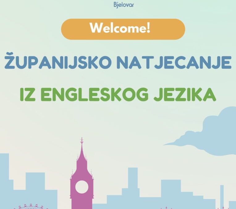 Županijsko Natjecanje iz engleskoga jezika – obavijest o provedbi
