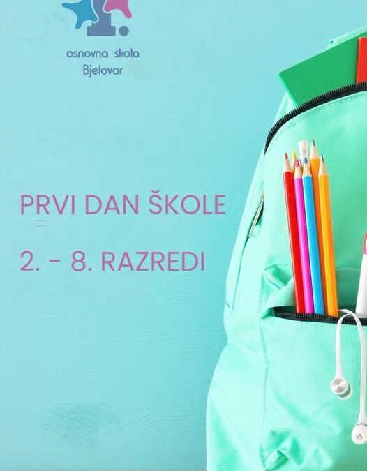 Prvi dan nastave za učenike 2. – 7. razreda